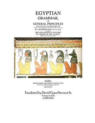 Egyptian Grammar, Or General Principles Of Egyptian Sacred Writing, Volume 4-..
