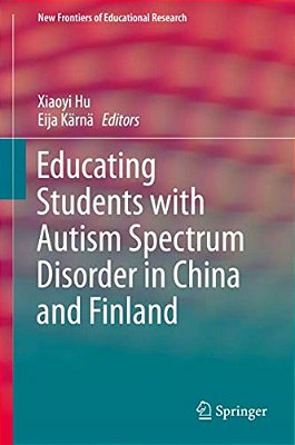 Educating Students With Autism Spectrum Disorder In China And Finland-..