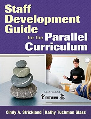 Staff Development Guide For The Parallel Curriculum-..