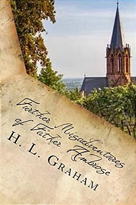 Further Misadventures Of Father Ambrose-..