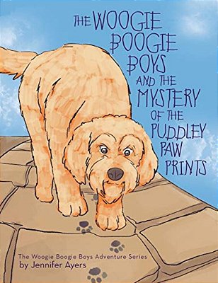 The Woogie Boogie Boys And The Mystery Of The Puddley Paw Prints-..