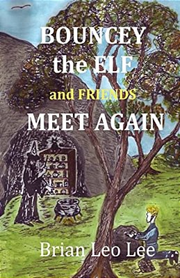 Bouncey The Elf And Friends Meet Again-..