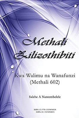 Methali Zilizothibiti: Kwa Walimu Na Wanafunzi (Methali 602)-..