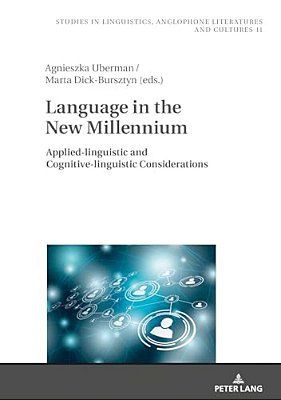 Language In The New Millennium: Applied-Linguistic And Cognitive-Linguistic Considerations-..