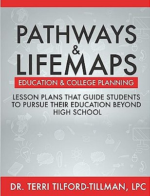Pathways And Lifemap Curriculum: Education And College Planning-..