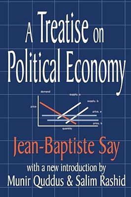 A Treatise On Political Economy-..