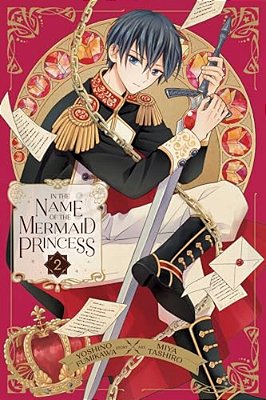 In The Name Of The Mermaid Princess, Vol. 2-..