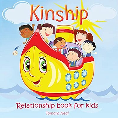 Kinship: Relationship Book For Kids-..