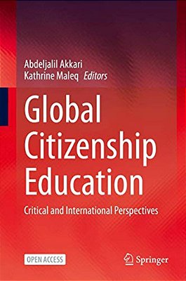 Global Citizenship Education: Critical And International Perspectives-..