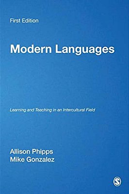 Modern Languages: Learning And Teaching In An Intercultural Field-..