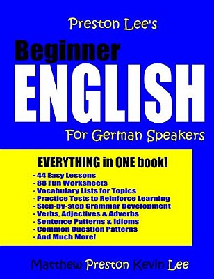 Preston Lee's Beginner English For German Speakers-..