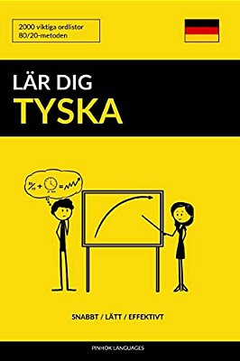 Lär Dig Tyska - Snabbt/Lätt/effektivt: 2000 Viktiga Ordlistor-..