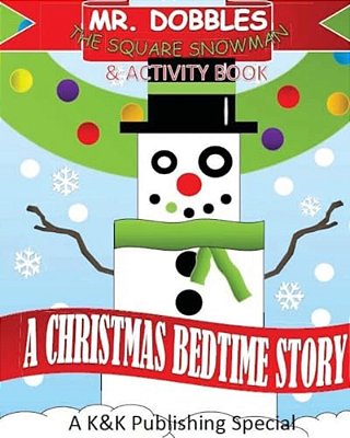 Mr. Dobbles The Square Snowman: Activity Book-..