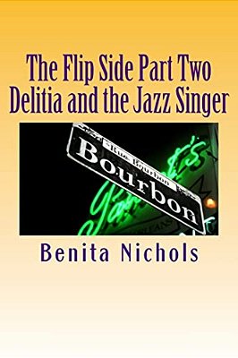 The Flip Side Part Two: Delitia And The Jazz Singer-..