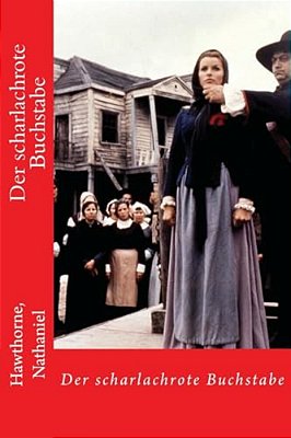 Der Scharlachrote Buchstabe-..