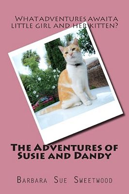 The Adventures Of Susie And Dandy-..