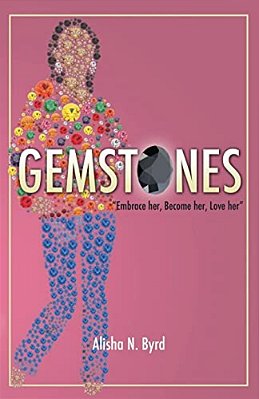 Gemstones: Embrace Her, Become Her, Love Her-..