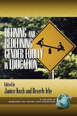 Defining And Redefining Gender Equity In Education (Pb)-..