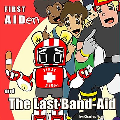 First Aiden: And The Last Band-Aid-..