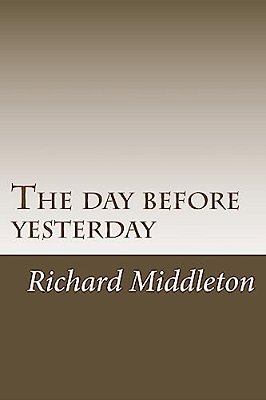 The Day Before Yesterday-..