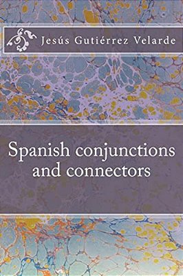 Spanish Conjunctions And Connectors-..