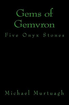 Gems Of Gemvron: Five Onyx Stones-..