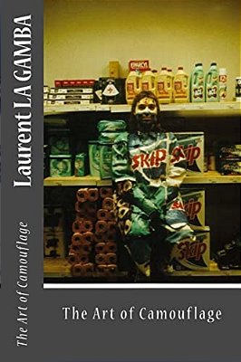 Laurent La Gamba: The Art Of Camouflage-..