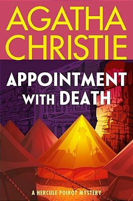 Appointment With Death: A Hercule Poirot Mystery: The Official Authorized Edition-..