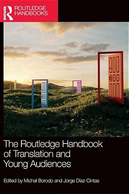 The Routledge Handbook Of Translation And Young Audiences-..
