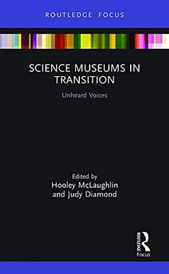 Science Museums In Transition: Unheard Voices-..