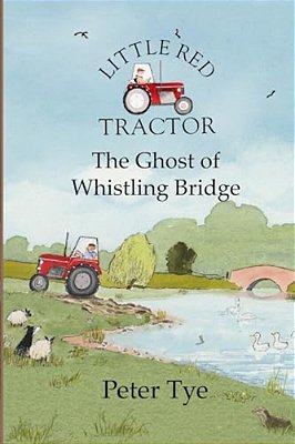 Little Red Tractor - The Ghost Of Whistling Bridge-..