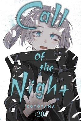 Call Of The Night, Vol. 20-..