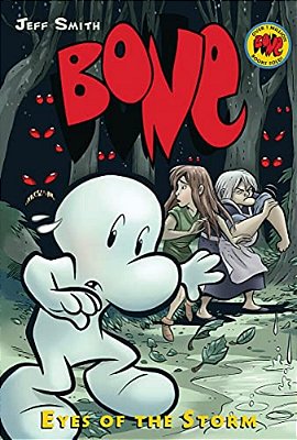Eyes Of The Storm: A Graphic Novel (Bone #3): Volume 3-..
