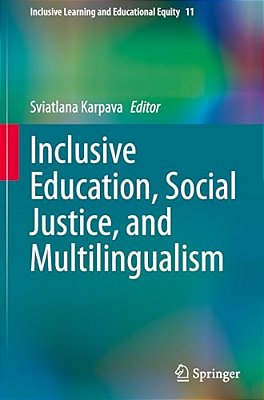 Inclusive Education, Social Justice, And Multilingualism-..
