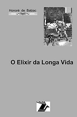 O Elixir Da Longa Vida-..