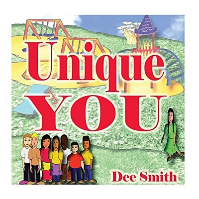 Unique You: A Rhyming Picture Book For Children Encouraging Kids To Develop Self-Esteem, Self Love And Acceptance Of Diversity-..