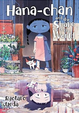 Hana-Chan And The Shape Of The World-..