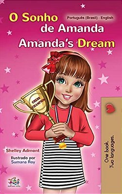 Amanda's Dream (Portuguese English Bilingual Book For Kids -Brazilian): Portuguese Brazil-..