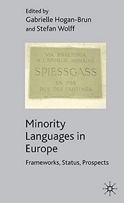 Minority Languages In Europe: Frameworks, Status, Prospects-..