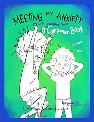 Meeting My Anxiety - A Companion Book-..