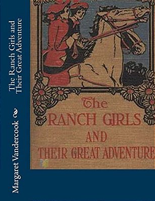 The Ranch Girls And Their Great Adventure-..