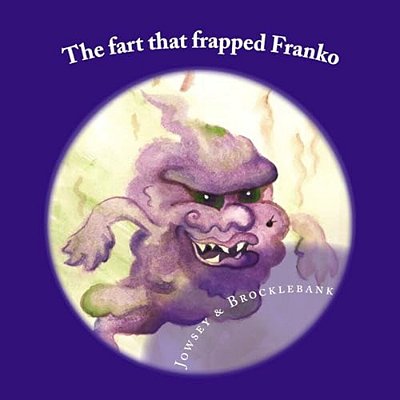 The Fart That Frapped Franko-..