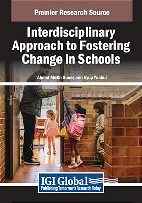 Interdisciplinary Approach To Fostering Change In Schools-..