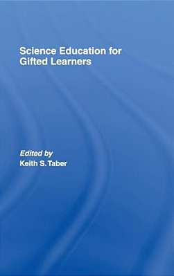 Science Education For Gifted Learners-..