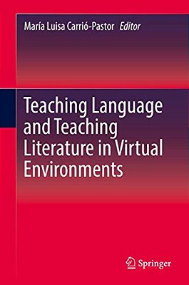 Teaching Language And Teaching Literature In Virtual Environments-..