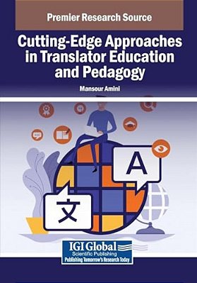 Cutting-Edge Approaches In Translator Education And Pedagogy-..