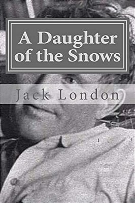 A Daughter Of The Snows-..