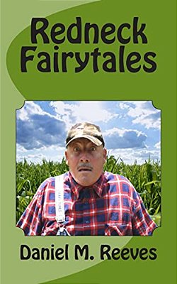 Redneck Fairytales-..