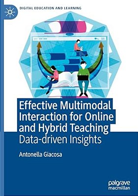 Effective Multimodal Interaction For Online And Hybrid Teaching: Data-Driven Insights-..