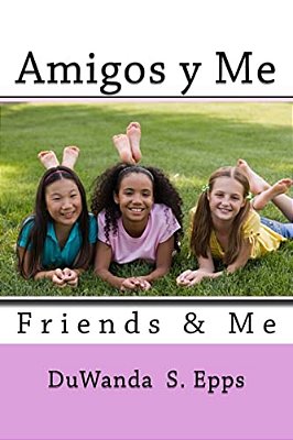 Amigos Y Me: Friends & Me-..